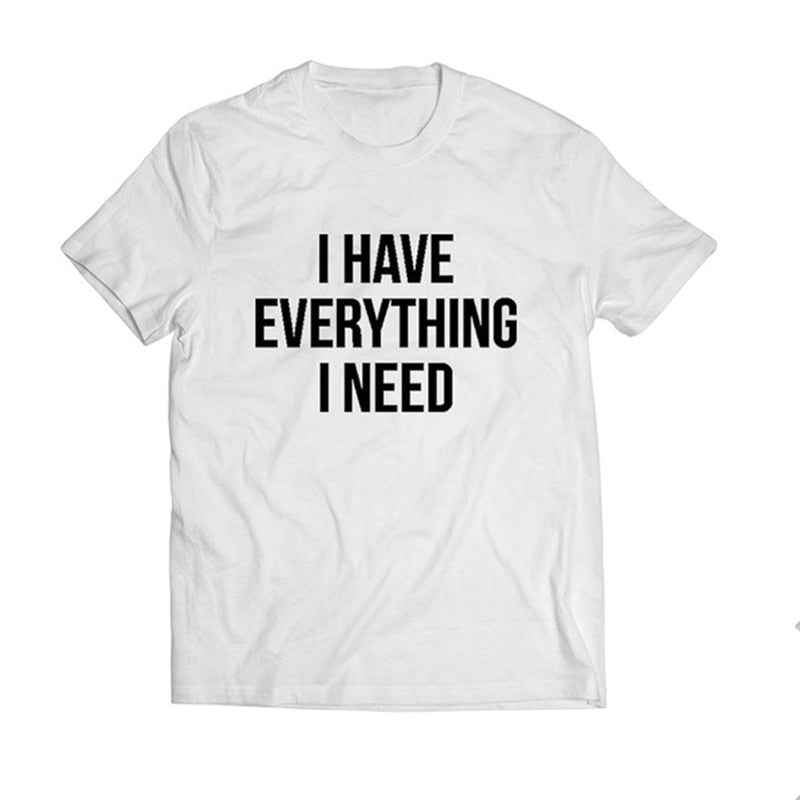 Everything I Need Shirts