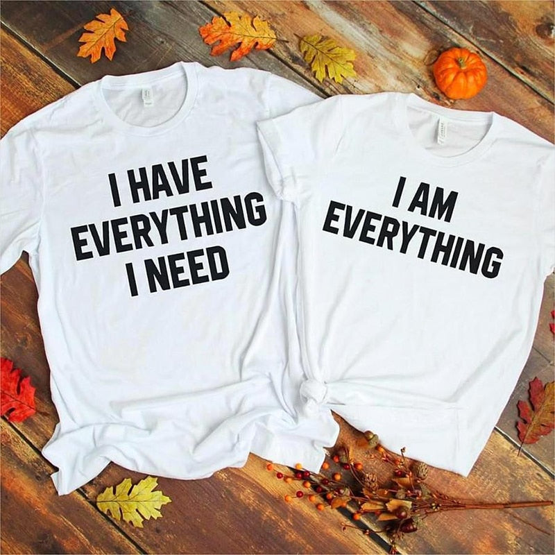 Everything I Need Shirts